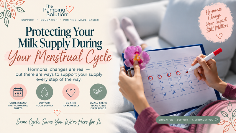 Protecting Your Milk Sypply During Your Menstrual Cycle