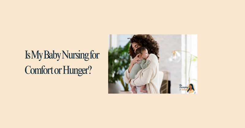Is My Baby Nursing for Comfort or Hunger?